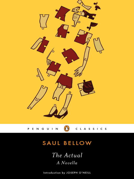 Title details for The Actual by Saul Bellow - Available